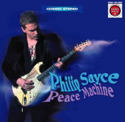 Philip Sayce : Peace Machine